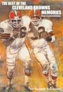Cover of: The Best of the Cleveland Browns Memories by Russell Schneider