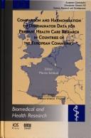 Comparison and Harmonisation of Denominator Data for Primary Health Care Research in Countries of the European Community (Biomedical and Health Research, V. 35) by Martin Schlaud