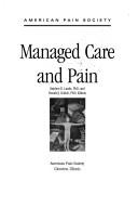 Cover of: Managed Care and Pain