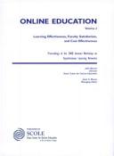 Cover of: OnLine Education, Volume 2 : Learning Effectiveness, Faculty Satisfaction, and Cost Effectiveness: Proceedings of the 2000 Summer Workshop on Asynchronous Learning Networks