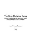 Cover of: The Non-christian Cross