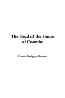 Cover of: The Head of the House of Coombe by Frances Hodgson Burnett, Frances Hodgson Burnett