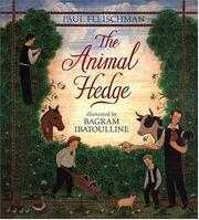 Cover of: The animal hedge | Paul Fleischman