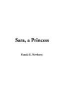 Cover of: Sara, a Princess by Fannie E. Newberry