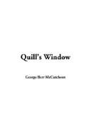 Cover of: Quill's Window by George Barr McCutcheon, George Barr McCutcheon