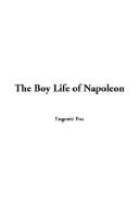 Cover of: The Boy Life Of Napoleon | Eugenie Foa