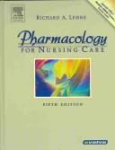 Cover of: Pharmacology for Nursing Care (Text and Study Guide Package)
