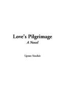 Cover of: Love's Pilgrimage by Upton Sinclair