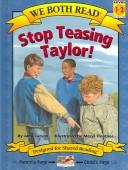 Cover of: Stop teasing Taylor!