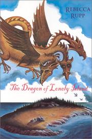 Cover of: The Dragon of Lonely Island by Rebecca Rupp