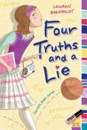 Four Truths and a Lie by Lauren Barnholdt