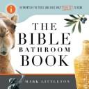 Cover of: The Bible Bathroom Book by Mark Littleton