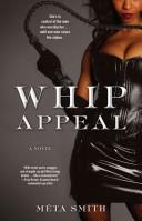 Cover of: Whip Appeal by Meta Smith