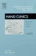 Cover of: Microvascular Reconstruction of the Hand, An Issue of Hand Clinics (The Clinics: Orthopedics) by N. Jones