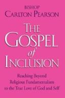 The Gospel of Inclusion by Carlton Pearson