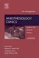 Cover of: Pain Management, An Issue of Anesthesiology Clinics