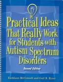 Cover of: Practical Ideas That Really Work for Students With Autism Spectrum Disorders