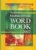 Cover of: Saunders Pharmaceutical Word Book 2007 on CD-ROM by Ellen Drake, Randy Drake