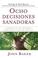 Cover of: Ocho decisiones sanadoras (Life's Healing Choices)