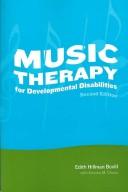Cover of: Music Therapy for Developmental Disabilities