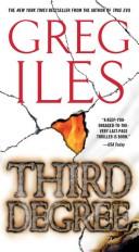 Cover of: Third Degree by Greg Iles