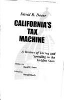 Cover of: California's Tax Machine