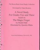 Cover of: A Novel Study for Grades Two & Three Based on the Magic Finger