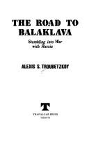 Road to Balaklava by Alexis S. Troubetzkoy