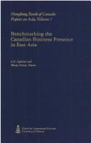 Cover of: Benchmarking the Canadian Business Presence in East Asia (HSBC Bank Canada Papers on Asia)