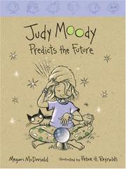 Cover of: Judy Moody Predicts the Future by Megan McDonald