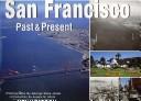 Cover of: San Francisco: Views of the Past & Present