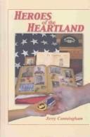 Cover of: Heroes of the Heartland