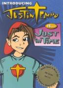 Cover of: Justin Tempo Is Just in Time by Kathleen Y'Barbo