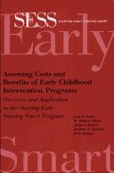Cover of: Assessing Costs and Benefits of Early Childhood Intervention Programs: Overview and Application to the Starting Early Starting Smart Program