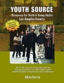 Cover of: Youth Source: Resources For Youth & Young Adults - Los Angeles County