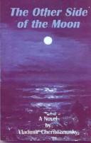 Cover of: The Other Side Of The Moon Vol. I & II by Vladimir Chernozemsky