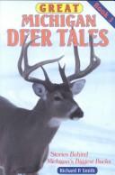 Cover of: Great Michigan Deer Tales-Book 3 (Great Michigan Deer Tales) by Richard P. Smith