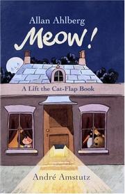 Cover of: Meow!: a lift the cat-flap book