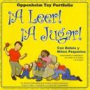 A leer! a jugar! con bebes y ninos pequenos by Joanne Oppenheim, Stephanie Oppenheim