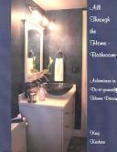 Cover of: All Through the Home - Bathrooms
