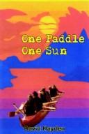 Cover of: One Paddle One Sun