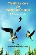 Cover of: The Bird's Love For Poetry And Essays: A Treasure For Life