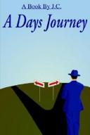 Cover of: A Days Journey