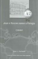 Jean e Roscoe vanno a Perugia by Jean L. Farinelli