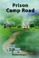 Cover of: Prison Camp Road