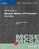 Cover of: 70-270: MCSE Guide to Microsoft Windows XP Professional, Second Edition