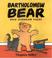 Cover of: Bartholomew Bear