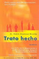 Trato Hecho-Guia para una Negociacion sin Fallas by Habibn Chamoun