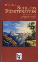 Cover of: Schloss Furstenstein: Erinnerugen an Einen Schlesischen Adelssitz