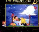Cover of: The Elusive Mr. Zee: A Lion And Mouse Tale